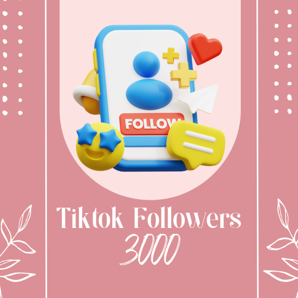 [Service] Tik-Tok Followers | 3000 Follow | High Quality | Fast | Safe